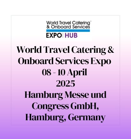 World Travel Catering & Onboard Services Expo 2025